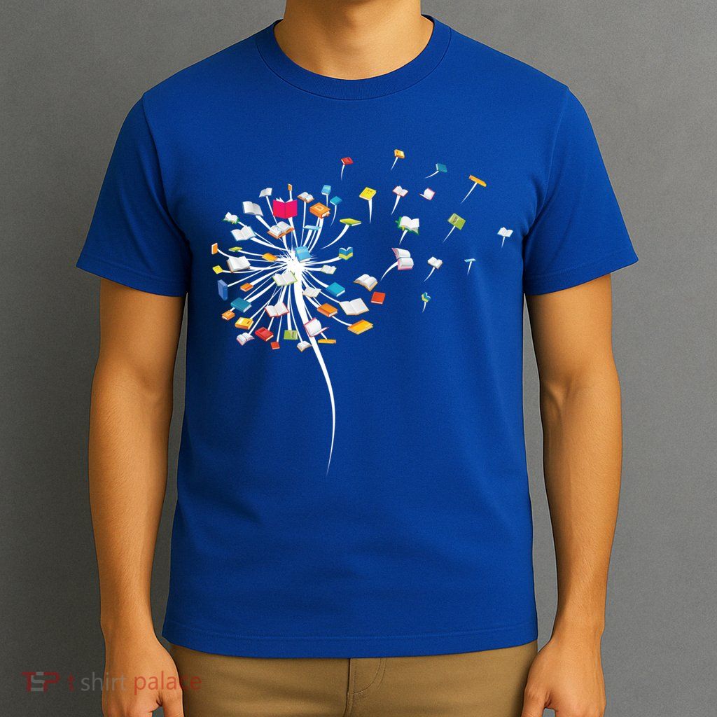 Funny Dandelion Books Gift For Reading Lover Gift T-Shirt