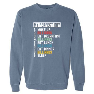 Father's Day Billiards My Perfect Day Gift For Dad Garment-Dyed Sweatshirt