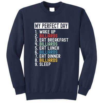 Father's Day Billiards My Perfect Day Gift For Dad Sweatshirt