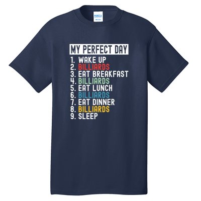 Father's Day Billiards My Perfect Day Gift For Dad Tall T-Shirt