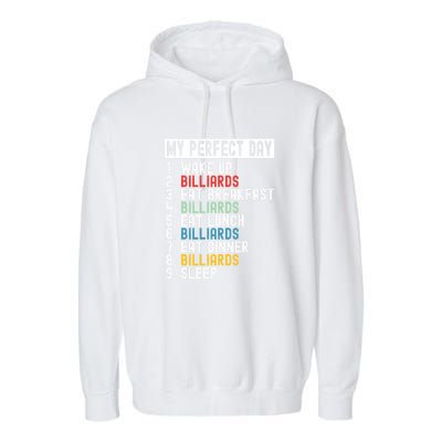 Father's Day Billiards My Perfect Day Gift For Dad Garment-Dyed Fleece Hoodie