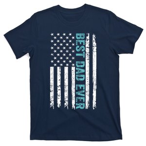 Fathers Day Best Dad Ever With US American Flag T-Shirt