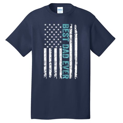 Fathers Day Best Dad Ever With US American Flag Tall T-Shirt