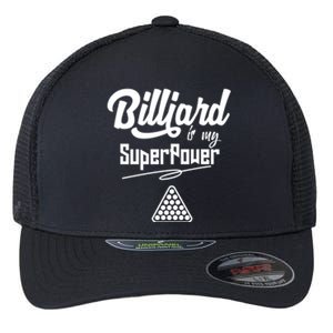 Father's Day Billiards Is My Superpower Funny Pool Gift For Dad Flexfit Unipanel Trucker Cap