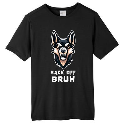 Fierce Dog Bruh Badass Tall Fusion ChromaSoft Performance T-Shirt