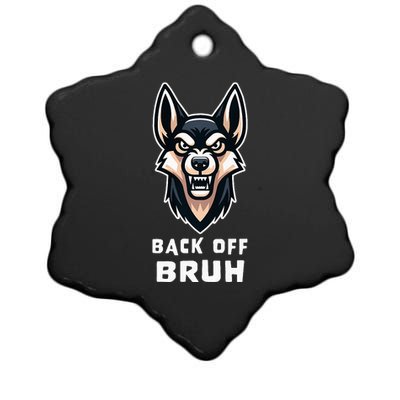 Fierce Dog Bruh Badass Ceramic Star Ornament