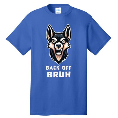 Fierce Dog Bruh Badass Tall T-Shirt