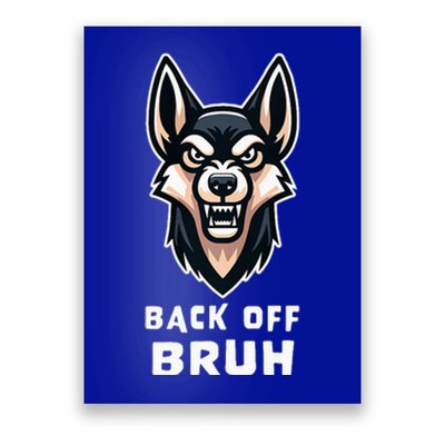 Fierce Dog Bruh Badass Poster