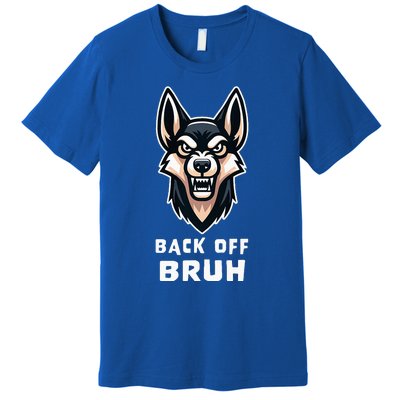 Fierce Dog Bruh Badass Premium T-Shirt