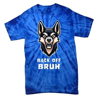 Fierce Dog Bruh Badass Tie-Dye T-Shirt