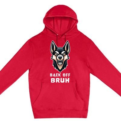 Fierce Dog Bruh Badass Premium Pullover Hoodie