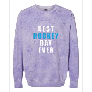 Father's Day BEST HOCKEY DAY EVER Gift Colorblast Crewneck Sweatshirt