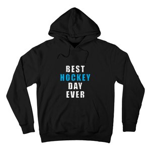 Father's Day BEST HOCKEY DAY EVER Gift Hoodie