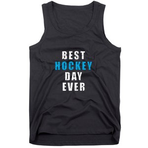 Father's Day BEST HOCKEY DAY EVER Gift Tank Top