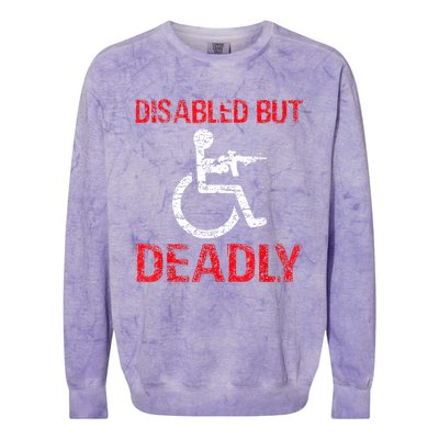 Funny Disabled But Deadly Colorblast Crewneck Sweatshirt