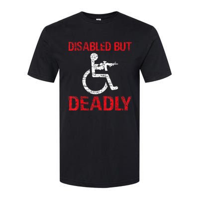 Funny Disabled But Deadly Softstyle® CVC T-Shirt