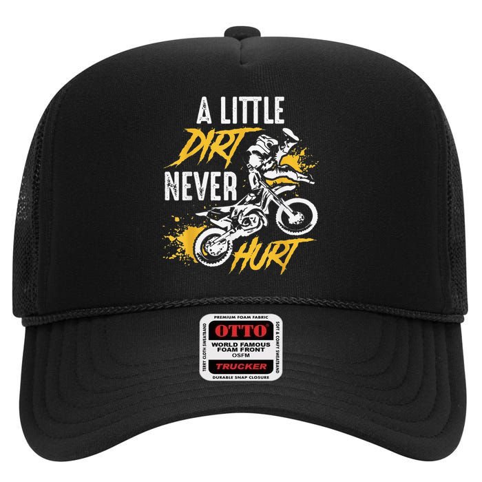 Funny Dirt Bike Gift Dirt Never Hurt Motocross Gift High Crown Mesh Back Trucker Hat