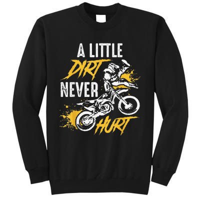 Funny Dirt Bike Gift Dirt Never Hurt Motocross Gift Tall Sweatshirt