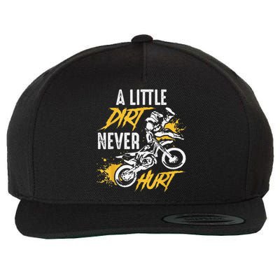 Funny Dirt Bike Gift Dirt Never Hurt Motocross Gift Wool Snapback Cap