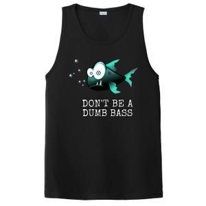 FishermanS DonT Be A Dumb Bass Funny Novelty PosiCharge Competitor Tank