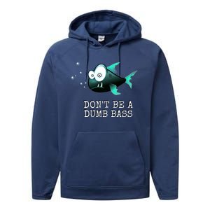 FishermanS DonT Be A Dumb Bass Funny Novelty Performance Fleece Hoodie