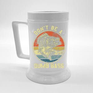 Fishing DonT Be A Dumb Bass Fish Dad Funny Fisherman Joke Beer Stein