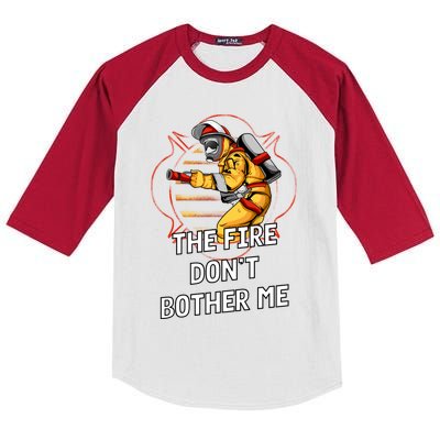 Fire Dont Bother Me Funny Firefighter Humor Fire Sayings Great Gift Kids Colorblock Raglan Jersey