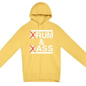 Funny Drum & Bass / Rum & Ass Lovers Premium Pullover Hoodie