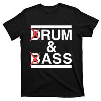 Funny Drum & Bass / Rum & Ass Lovers T-Shirt