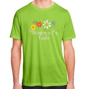 Flowers Drawing Blogging Is My Cardio Funny 2024 Saying Adult ChromaSoft Performance T-Shirt