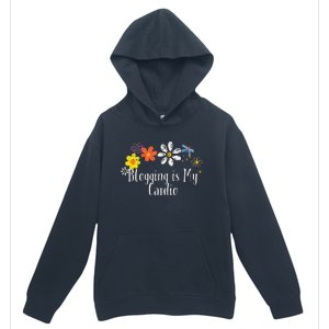 Flowers Drawing Blogging Is My Cardio Funny 2024 Saying Urban Pullover Hoodie