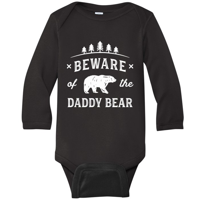 Fathers Day / Beware Daddy Bear Trees / Protective Dads Baby Long Sleeve Bodysuit