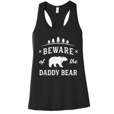 Fathers Day / Beware Daddy Bear Trees / Protective Dads Women's Racerback Tank