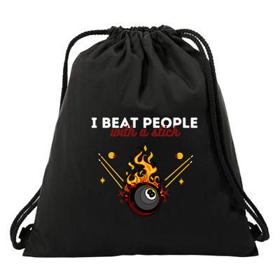 Father's Day Billiards Pool Player I Beat People With A Stick Gift For Dad Drawstring Bag