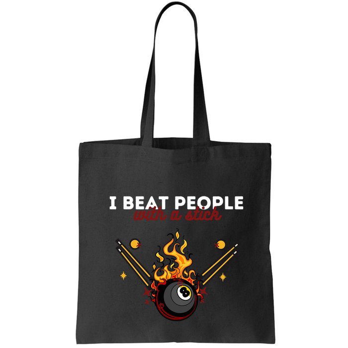 Father's Day Billiards Pool Player I Beat People With A Stick Gift For Dad Bag