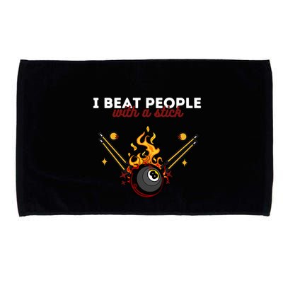Father's Day Billiards Pool Player I Beat People With A Stick Gift For Dad Microfiber Hand Towel