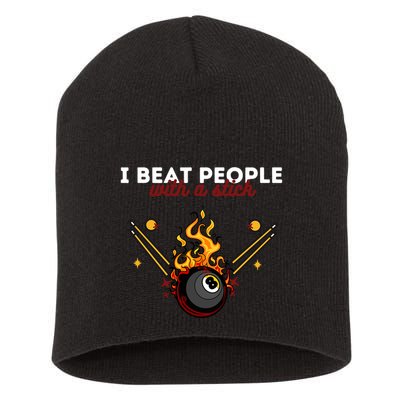 Father's Day Billiards Pool Player I Beat People With A Stick Gift For Dad Short Acrylic Beanie