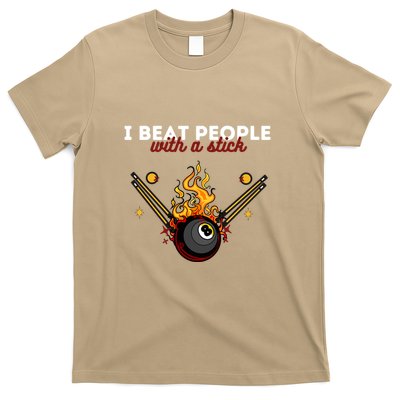 Father's Day Billiards Pool Player I Beat People With A Stick Gift For Dad T-Shirt