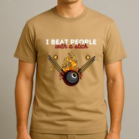 Father's Day Billiards Pool Player I Beat People With A Stick Gift For Dad T-Shirt
