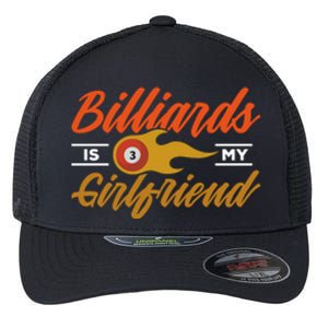 Father's Day Billiards Is My Girlfriend Pool Player Gift For Dad Flexfit Unipanel Trucker Cap