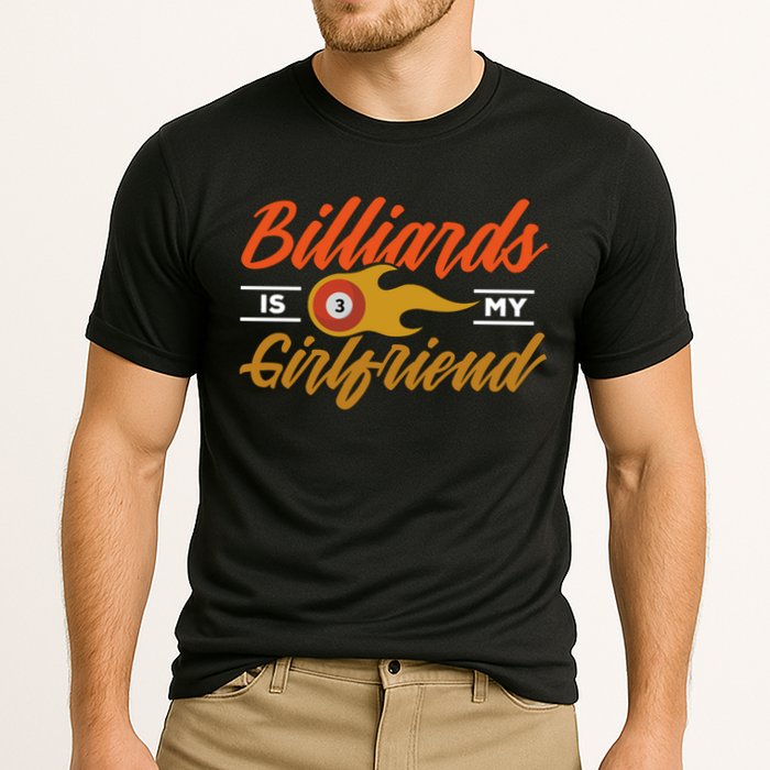 Father's Day Billiards Is My Girlfriend Pool Player Gift For Dad Performance Shirt