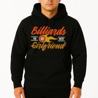 Father's Day Billiards Is My Girlfriend Pool Player Gift For Dad Hoodie