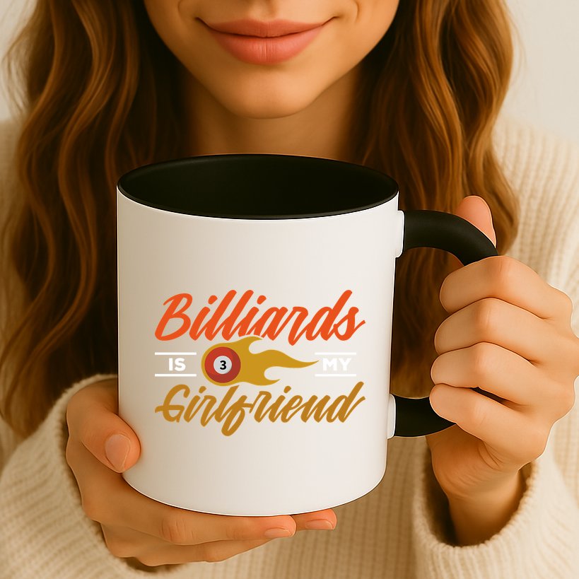 Father's Day Billiards Is My Girlfriend Pool Player Gift For Dad Mug