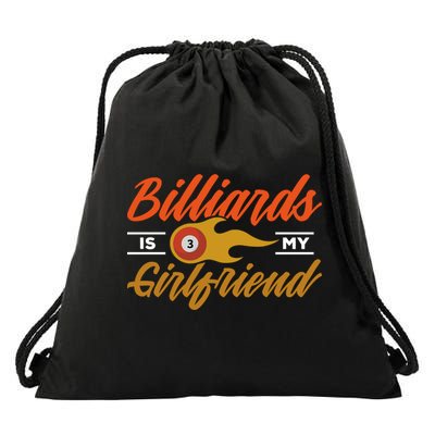 Father's Day Billiards Is My Girlfriend Pool Player Gift For Dad Drawstring Bag