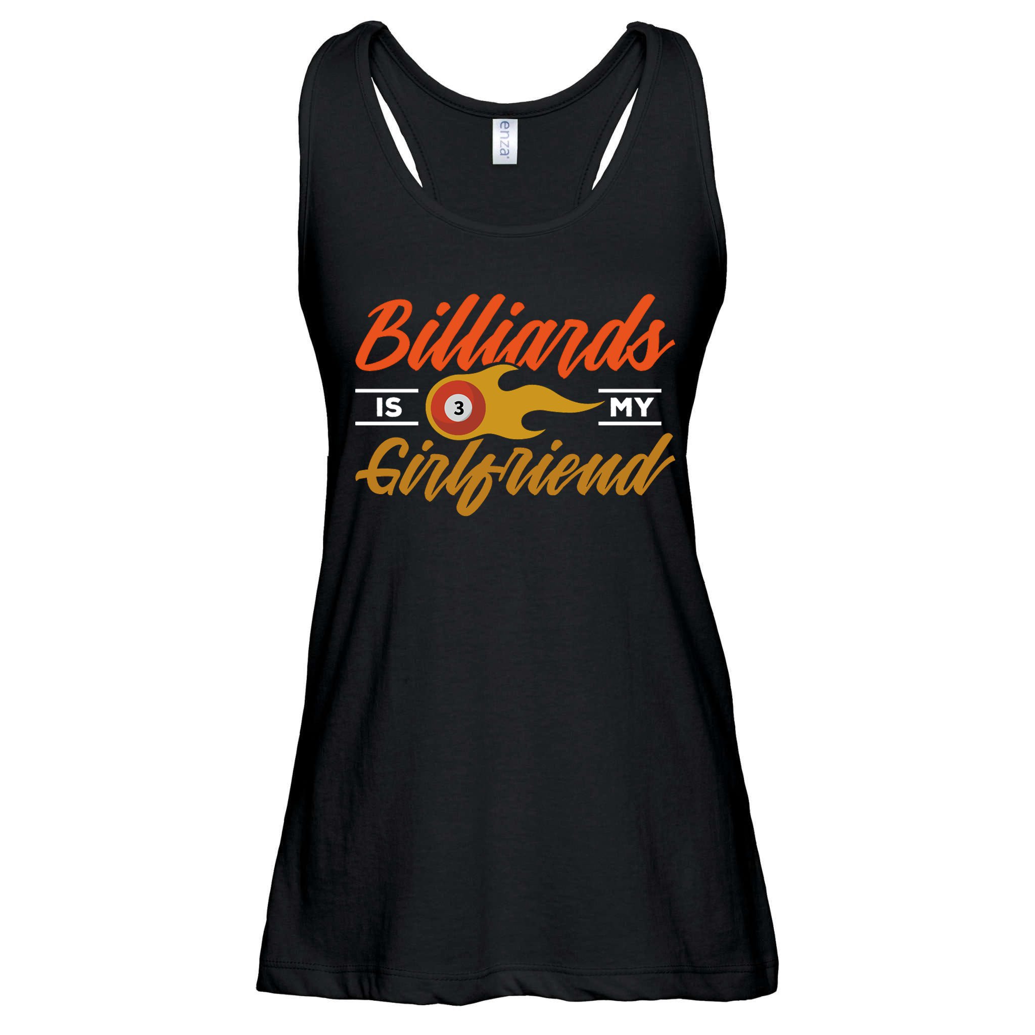 Father's Day Billiards Is My Girlfriend Pool Player Gift For Dad Ladies Essential Flowy Tank