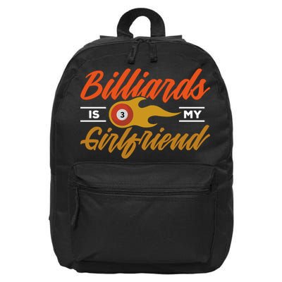 Father's Day Billiards Is My Girlfriend Pool Player Gift For Dad 16 in Basic Backpack