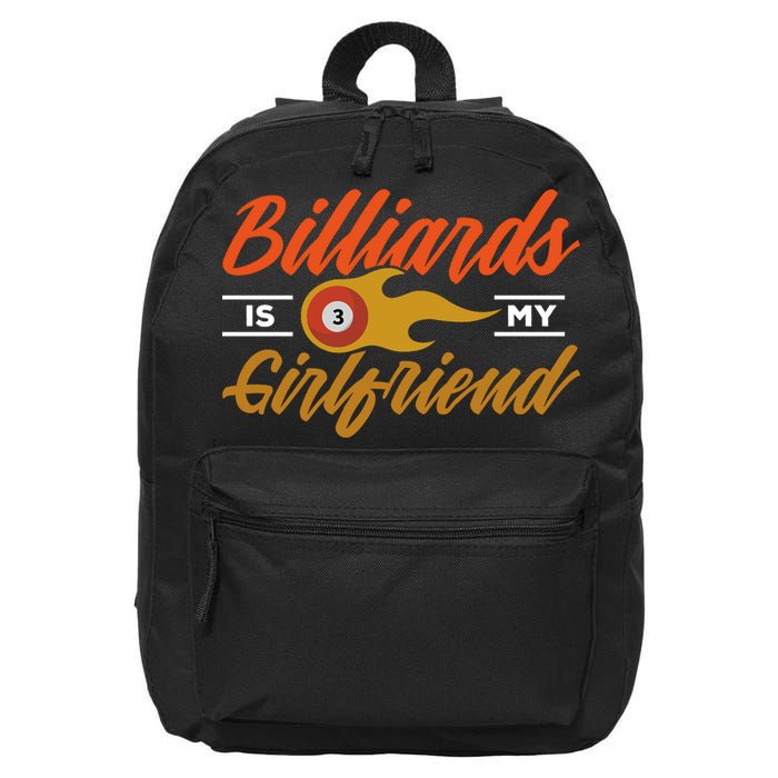 Father's Day Billiards Is My Girlfriend Pool Player Gift For Dad 16 in Basic Backpack
