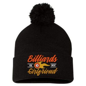 Father's Day Billiards Is My Girlfriend Pool Player Gift For Dad Pom Pom 12in Knit Beanie