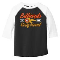 Father's Day Billiards Is My Girlfriend Pool Player Gift For Dad Toddler Fine Jersey T-Shirt