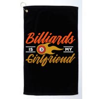 Father's Day Billiards Is My Girlfriend Pool Player Gift For Dad Golf Towel